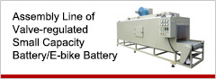 Assembly Line of Valve-regulated Small Capacity Battery/E-bike Battery